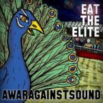 awaragainstsound-eattheelite